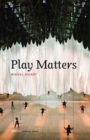 Play Matters - Book