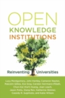 Open Knowledge Institutions : Reinventing Universities - Book