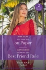 His Princess On Paper / Breaking The Best Friend Rule : His Princess on Paper (Royal Sarala Weddings) / Breaking the Best Friend Rule (Invitation from Bali) - Book