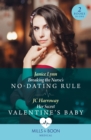 Breaking The Nurse's No-Dating Rule / Her Secret Valentine's Baby : Breaking the Nurse's No-Dating Rule / Her Secret Valentine's Baby - Book
