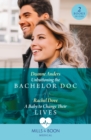 Unbuttoning The Bachelor Doc / A Baby To Change Their Lives : Unbuttoning the Bachelor DOC (Nashville Midwives) / a Baby to Change Their Lives - Book
