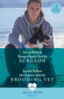 Therapy Pup To Heal The Surgeon / Her Summer With The Brooding Vet : Therapy Pup to Heal the Surgeon / Her Summer with the Brooding Vet - Book