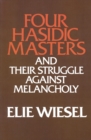 Four Hasidic Masters and their Struggle against Melancholy - eBook
