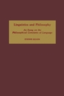 Linguistics and Philosophy : An Essay on the Philosophical Constants of Language - eBook