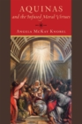 Aquinas and the Infused Moral Virtues - Book