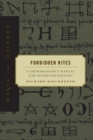 Forbidden Rites : A Necromancer’s Manual of the Fifteenth Century - Book