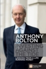 Investing Against the Tide e book : Lessons From A Life Running Money - eBook