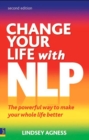 Change Your Life with NLP : The powerful way to make your whole life better - eBook
