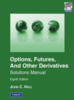 Student Solutions Manual for Options, Futures & Other Derivatives, Global Edition : Pearson New International Edition - Book