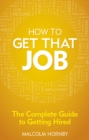 How to get that job 4e PDF eBook : The complete guide to getting hired - eBook