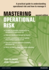 Mastering Operational Risk : A practical guide to understanding operational risk and how to manage it - Book