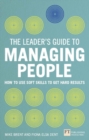Leader's Guide to Managing People, The : How to Use Soft Skills to Get Hard Results - eBook