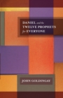 Daniel and the Twelve Prophets for Everyone - Book