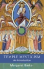 Temple Mysticism : An Introduction - Book
