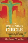The Widening Circle : Priesthood As God's Way Of Blessing The World - Book