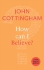 How Can I Believe? : A Little Book Of Guidance - Book