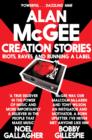 Creation Stories : Riots, Raves and Running a Label - eBook