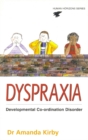 Dyspraxia : Developmental Co-Ordination Disorder - Book