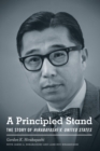 A Principled Stand : The Story of Hirabayashi v. United States - eBook