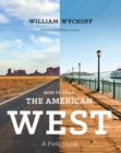 How to Read the American West : A Field Guide - eBook