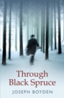 Through Black Spruce - eBook
