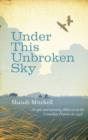 Under This Unbroken Sky - eBook