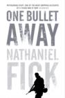 One Bullet Away : The Making Of A Us Marine Officer - eBook