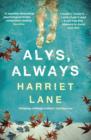 Alys, Always : A superbly disquieting psychological thriller - eBook
