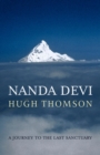 Nanda Devi : A Journey to the Last Sanctuary - eBook