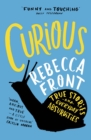 Curious : True Stories and Loose Connections - eBook