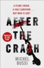 After the Crash : ‘I doubt I'll read a more brilliant crime novel this year' Joan Smith, Sunday Times - eBook