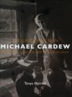 The Last Sane Man: Michael Cardew : Modern Pots, Colonialism, and the Counterculture - Book