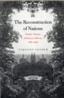 The Reconstruction of Nations : Poland, Ukraine, Lithuania, Belarus, 1569–1999 - Book