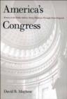 America's Congress : Actions in the Public Sphere, James Madison Through Newt Gingrich - eBook