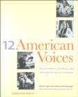 Twelve American Voices : An Authentic Listening and Integrated-Skills Textbook - eBook