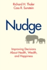 Nudge : Improving Decisions About Health, Wealth, and Happiness - eBook