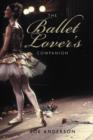 The Ballet Lover&#39;s Companion - eBook