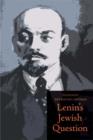 Lenin&#39;s Jewish Question - eBook