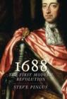 1688 : The First Modern Revolution - Book