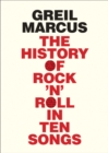 History of Rock 'n' Roll in Ten Songs - eBook