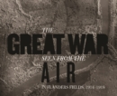 The Great War Seen from the Air : In Flanders Fields, 1914-1918 - Book