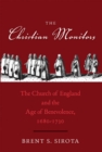 The Christian Monitors : The Church of England and the Age of Benevolence, 1680-1730 - eBook