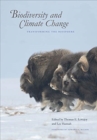 Biodiversity and Climate Change : Transforming the Biosphere - Book