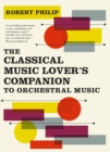The Classical Music Lover&#39;s Companion to Orchestral Music - eBook