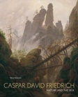 Caspar David Friedrich : Nature and the Self - Book