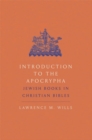Introduction to the Apocrypha : Jewish Books in Christian Bibles - Book
