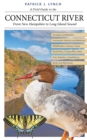 A Field Guide to the Connecticut River : From New Hampshire to Long Island Sound - eBook
