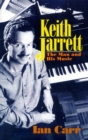 Keith Jarrett : The Man And His Music - Book