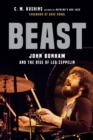 Beast : John Bonham and the Rise of Led Zeppelin - Book