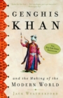 Genghis Khan and the Making of the Modern World - eBook